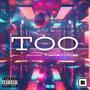 Too Far (Explicit)