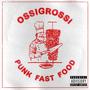 Punk Fast Food (Explicit)