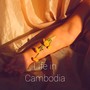 Life in Cambodia