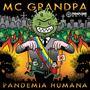 Pandemia Humana (feat. McGrandpa)