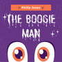 The Boogie Man