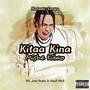 Kitaa Kina Mishe Kibao (feat. Janu Rocka & Bundi Skrt) [Explicit]