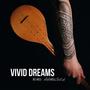 Vivid Dreams