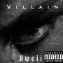 VILLAIN (feat. TRULYAKIRA & PREVBO)