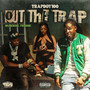 Out the Trap (Explicit)