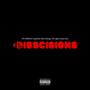 #Disscisions (Explicit)