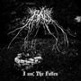 I Am, the Fallen (Explicit)