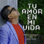 Tu Amor en Mi Vida
