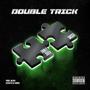 Double Trick (feat. Sacco & Dj Rioma) [Explicit]