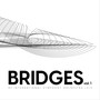 Bridges, Vol. 1