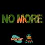 NO MORE (feat. leppthecharm) [Explicit]