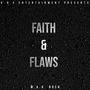 Faith & Flaws