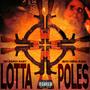 Lotta Poles (feat. Rif Baphomet) [Explicit]