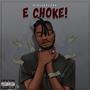 E choke (Explicit)