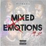 Mixed Emotions Pt. 2 (Explicit)