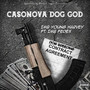 Casonova Dog God (Explicit)