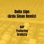 Dolla $ign (Arda Sinan Remix) [Explicit]