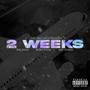 2 Weeks (feat. Bran Staks & Big Shah) [Explicit]