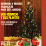 Hermosos y Alegres Villancicos para Esta Navidad, Vol. 29