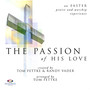 The Passion of His Love