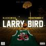 Larry Bird (Explicit)