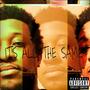 IT'S ALL THE SAME (Explicit)