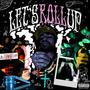 Let's Roll Up ! (Explicit)