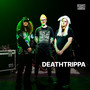Deathtrippa on Start Today Sessions (Explicit)