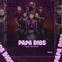 Papa Dios (Remix)