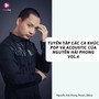 Tuyển Tập Các Ca Khúc Pop Và Acoustic Của Nguyễn Hải Phong, Vol. 4