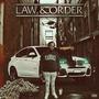 Law & Order (feat. JuiceMan D) [Explicit]