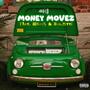 Money Movez (feat. BRUUS & Qua.litti) [Explicit]