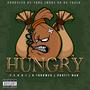 Hungry (feat. Profit Man & Y.S.O.D.T) [Explicit]