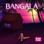 Bangala (feat. Romey Gill)