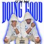 Doing Good (Explicit)