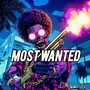 Most Wanted (Explicit)