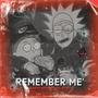 Remember Me' (Explicit)