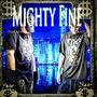 mighty fine (Explicit)