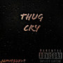 Thug Cry (Explicit)