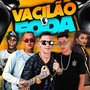 Vacilão É Foda (Explicit)