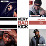Very Bad Kick (Archive 2) [Explicit]