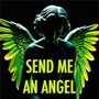 Send Me An Angel