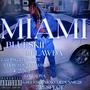Miami Blueskii (Explicit)