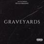 Graveyards (Explicit)