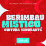 Berimbau Místico - Cintura Ignorante (Explicit)