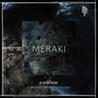 Meraki (Explicit)