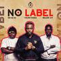 No Label (feat. Baller Jay & Og bliss)