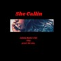 She Callin (feat. Ric City) [Explicit]