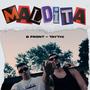 MALDITA (Explicit)