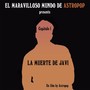 La Muerte de Javi (Explicit)